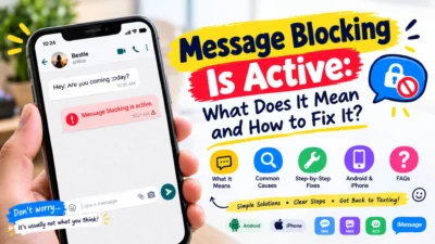 Message blocking is active error on smartphone with simple steps to understand and fix texting issues