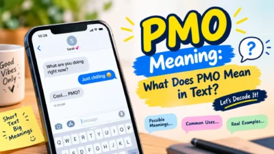 PMO meaning in text explained with a smartphone chat and common texting examples