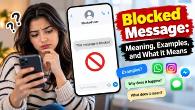 Blocked message meaning explained with a phone screen showing a blocked user and a confused woman.