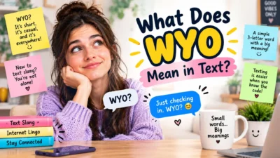 What does WYO mean in text? A colorful graphic featuring texting examples, chat bubbles, and a woman using text slang.